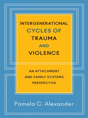 cover image of Intergenerational Cycles of Trauma and Violence